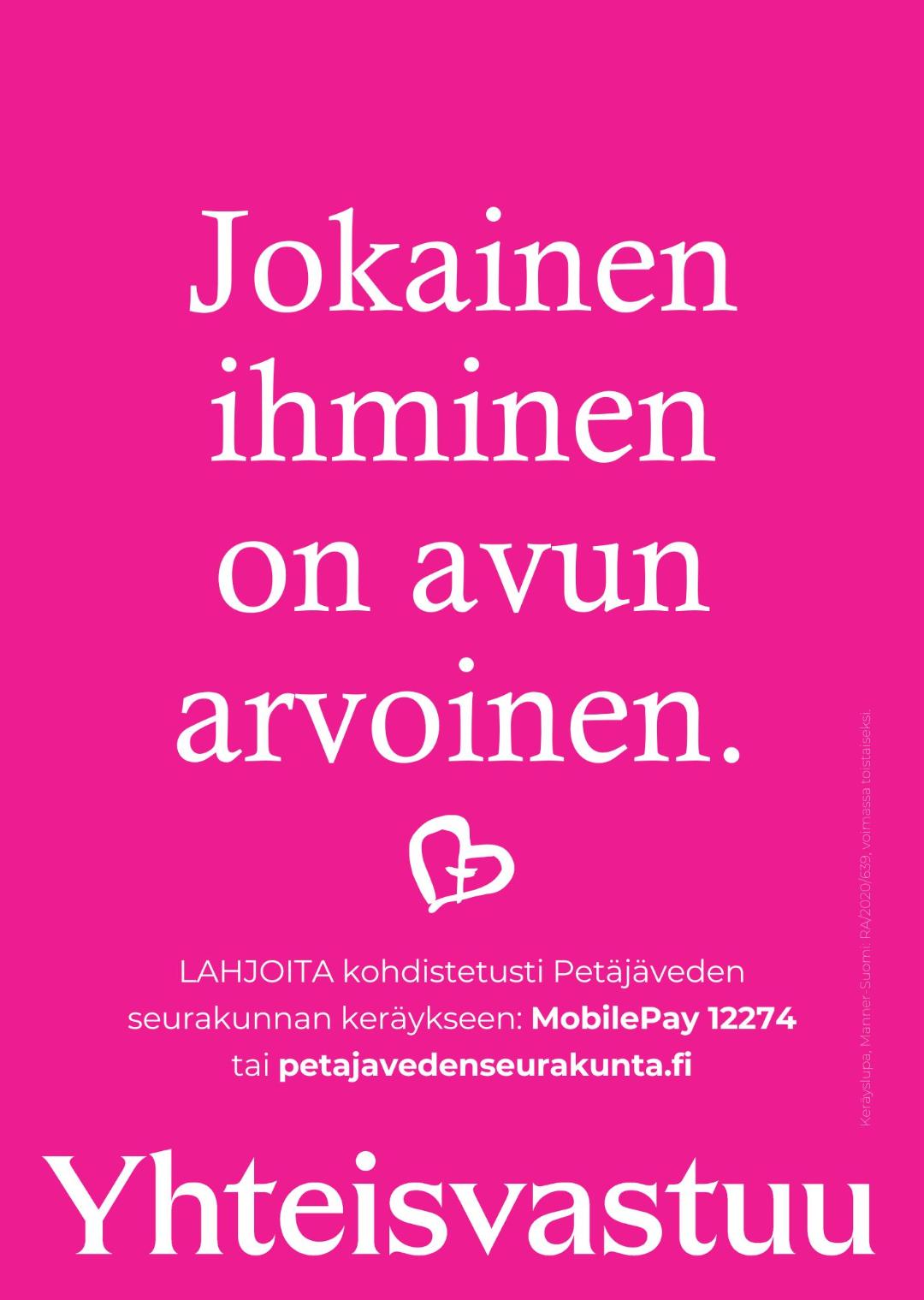 pinkillä pohjalla lukee: jokainen ihminen on avun arvoinen